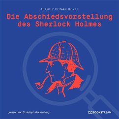 Die Abschiedsvorstellung des Sherlock Holmes (MP3-Download) - Doyle, Sir Arthur Conan