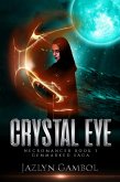 Crystal Eye 3 (GEMMARKED SAGA) (eBook, ePUB)