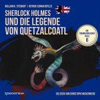 Sherlock Holmes und die Legende von Quetzalcoatl (MP3-Download)