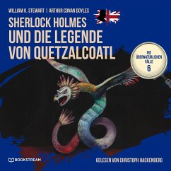 Sherlock Holmes und die Legende von Quetzalcoatl (MP3-Download) - Doyle, Sir Arthur Conan; Stewart, William K.