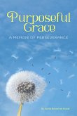 Purposeful Grace (eBook, ePUB)
