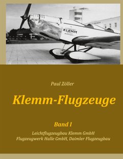 Klemm-Flugzeuge I (eBook, ePUB) - Zöller, Paul