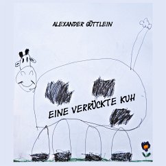 Eine verrückte Kuh (eBook, ePUB)