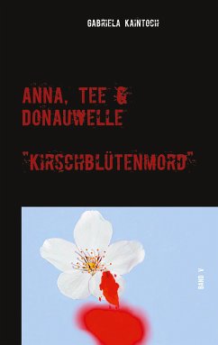 Anna, Tee & Donauwelle Band V (eBook, ePUB)