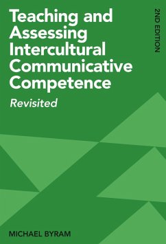 Cover Teaching and Assessing Intercultural Communicative Competence (eBook, ePUB)