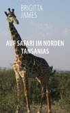 Auf Safari im Norden Tansanias (eBook, ePUB)