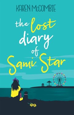 The Lost Diary of Sami Star (eBook, ePUB) - McCombie, Karen