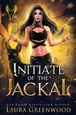 Initiate Of The Jackal (The Apprentice Of Anubis, #2) (eBook, ePUB)