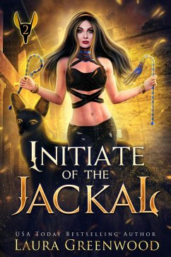 Initiate Of The Jackal (The Apprentice Of Anubis, #2) (eBook, ePUB) - Greenwood, Laura