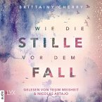 Wie die Stille vor dem Fall. Erstes Buch - Chances-Reihe, Band (MP3-Download)