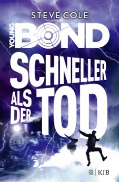 Schneller als der Tod / Young James Bond Bd.3 (Mängelexemplar) - Cole, Steve