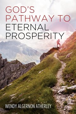 God's Pathway to Eternal Prosperity (eBook, ePUB)