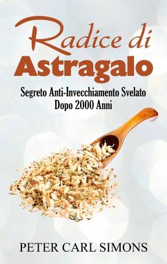 Radice di Astragalo - Simons, Peter Carl