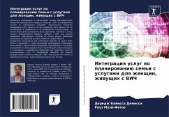 Integraciq uslug po planirowaniü sem'i s uslugami dlq zhenschin, zhiwuschih s VICh - Demissi, Deredzh Bajissa;Muzi-Fetoä, Rouz