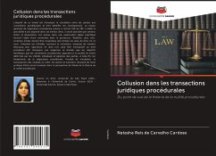 Collusion dans les transactions juridiques procédurales - Cardoso, Natasha Reis de Carvalho