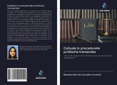 Collusie in procedurele juridische transacties - Cardoso, Natasha Reis de Carvalho