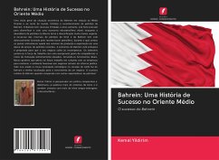 Bahrein: Uma História de Sucesso no Oriente Médio