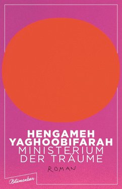 Ministerium der Träume - Yaghoobifarah, Hengameh