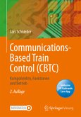 Communications-Based Train Control (CBTC), m. 1 Buch, m. 1 E-Book