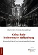 Chinas Rolle in einer neuen Weltordnung - Bild 1