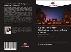 Aspects littéraires et idéologiques du devoir d'Erkin Vahidov - Sitora, Shomurodova