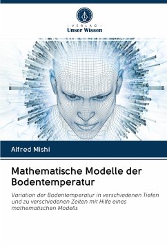 Mathematische Modelle der Bodentemperatur - Mishi, Alfred