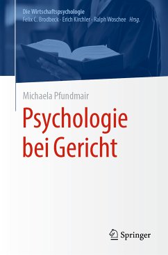 Psychologie bei Gericht (eBook, PDF) - Pfundmair, Michaela