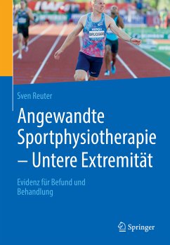 Angewandte Sportphysiotherapie - Untere Extremität (eBook, PDF) - Reuter, Sven