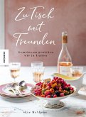 Zu Tisch mit Freunden