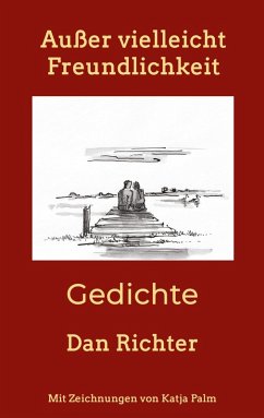 Außer vielleicht Freundlichkeit (eBook, ePUB) - Richter, Dan