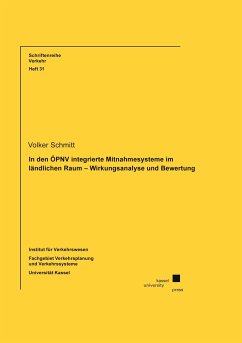 In den ÖPNV integrierte Mitnahmesysteme im ländlichen Raum - Wirkungsanalyse und Bewertung - Schmitt, Volker