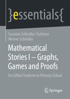 Mathematical Stories I - Graphs, Games and Proofs - Schindler-Tschirner, Susanne;Schindler, Werner