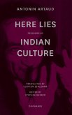 "Here Lies" preceded by "The Indian Culture"