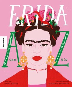 Frida von A bis Z - Bailey, Nadia