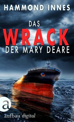 Das Wrack der Mary Deare (eBook, ePUB) - Innes, Hammond; Peterich, Werner