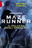 Maze Runner - Il Palazzo degli Spaccati (eBook, ePUB)