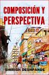 Composición y perspectiva (eBook, ePUB) - Bild 1