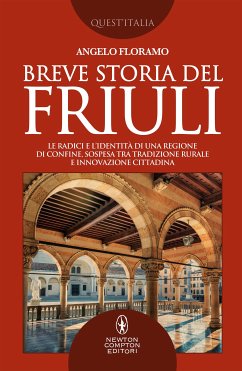 Breve storia del Friuli (eBook, ePUB) - Floramo, Angelo