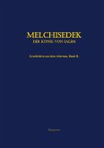 Melchisedek, der König von Salem (eBook, ePUB)