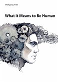 What it Means to Be Human