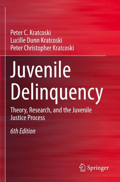 Juvenile Delinquency - Kratcoski, Peter C.;Dunn Kratcoski, Lucille;Kratcoski, Peter Christopher