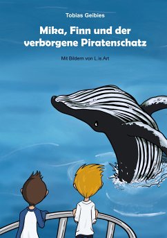 Mika, Finn und der verborgene Piratenschatz (eBook, ePUB) - Geibies, Tobias
