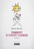 Frammenti di pensieri sconnessi (eBook, ePUB)