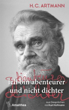 ich bin abenteurer und nicht dichter - Artmann, H. C.;Hofmann, Kurt