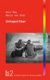 Unkaputtbar Unkaputtbar