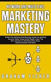 Network and Multi-Level Marketing Mastery (eBook, ePUB)