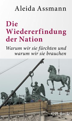 Die Wiedererfindung der Nation (eBook, PDF) - Assmann, Aleida