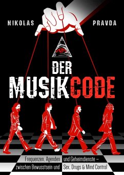 Der Musik-Code: Frequenzen, Agenden und Geheimdienste - Pravda, Nikolas