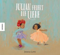 Julian feiert die Liebe - Love, Jessica