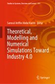 Theoretical, Modelling and Numerical Simulations Toward Industry 4.0 (eBook, PDF)